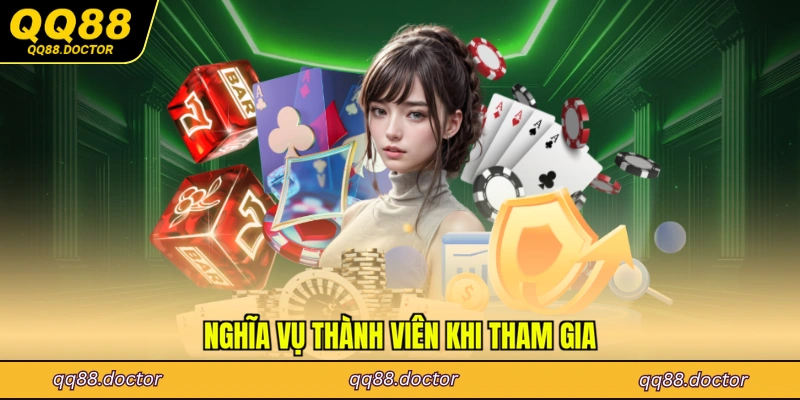 Nghĩa vụ thành viên khi tham gia