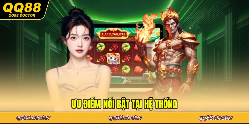 Ưu điểm nổi bật tại hệ thống